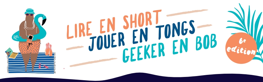 Lire la suite à propos de l’article Animations « Lire en short, Jouer en tongs, Geeker en bob » dans les villages de Moselle et Madon, en juillet 2021 !