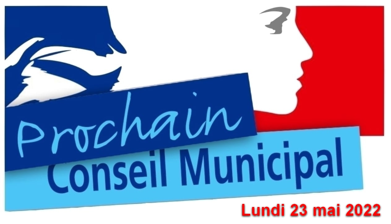 You are currently viewing Conseil municipal du 23 mai 2022