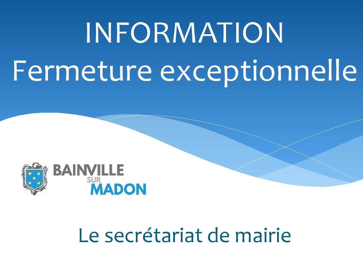 You are currently viewing Fermeture du secrétariat de mairie !