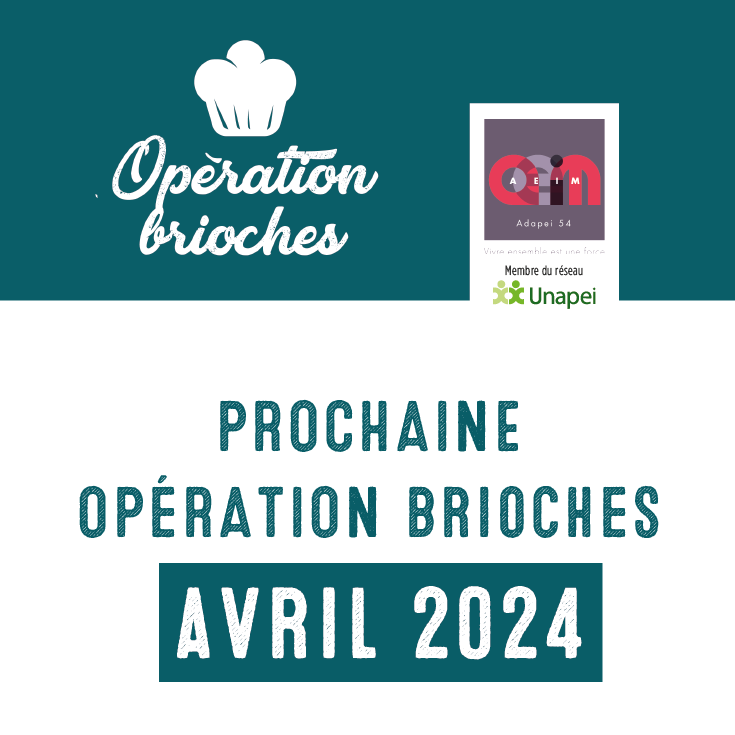 You are currently viewing L’Opération Brioches de l’Amitié…ça sera en avril 2024 !