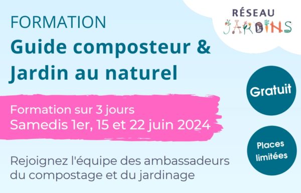 Lire la suite à propos de l’article Formation guide du composteur et jardin au naturel (1er, 15 et 22 juin 2024)