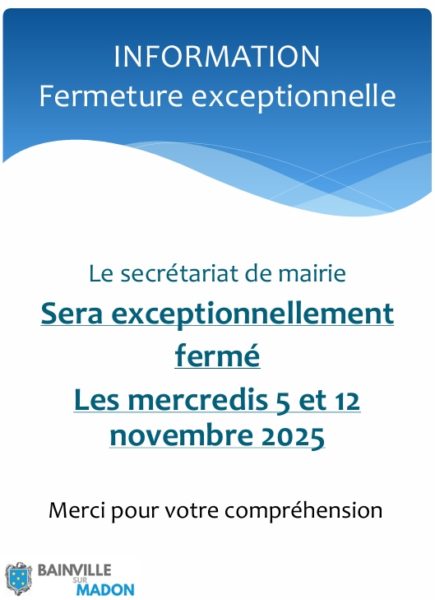 Lire la suite à propos de l’article Fermetures exceptionnelles du secrétariat de mairie (5 et 12 novembre 2025)