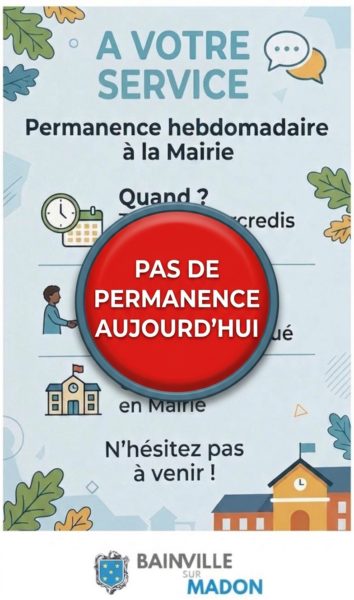 Lire la suite à propos de l’article Pas de permanence d&rsquo;un élu aujourd&rsquo;hui !